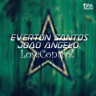 Lose Control by Everton Santos