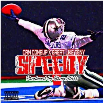 Speedy by Cam ComeUp