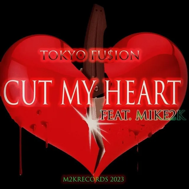 CUT MY HEART