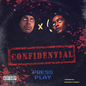 Confidential by Deadset Brozay