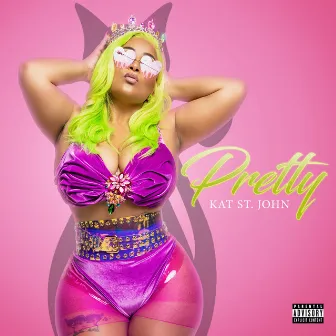 Pretty by Kat St. John