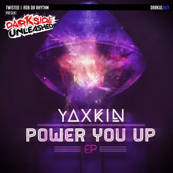 Power You Up EP by Yaxkin