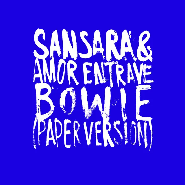 Bowie (Amor Entrave Space Mix)