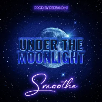 Under The Moonlight by Smoothe