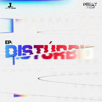 DISTURBIO by Deejay Veiga