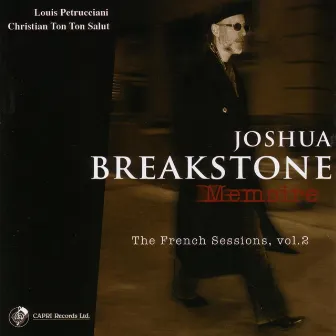 Memoire The French Sessions Vol. 2 by Joshua Breakstone