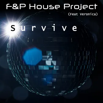 Survive by F&P House Project