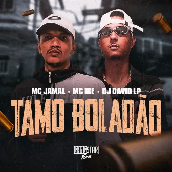 Tamo Boladão by Mc JaMaL