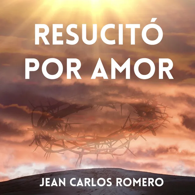 Resucitó por Amor