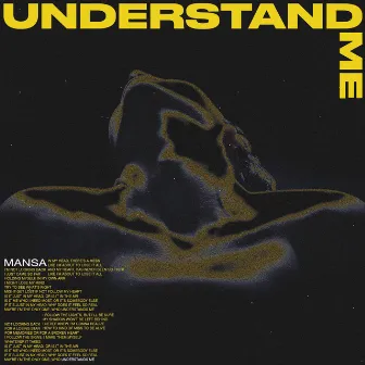 Understand Me by MANSA