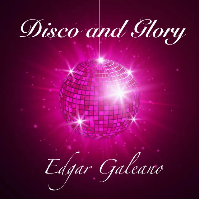 Disco and Glory