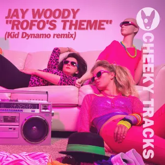 Rofo's Theme (Kid Dynamo Remix) by Jay Woody