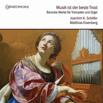 Musik ist der beste Trost - Trompete & Orgel by Matthias Eisenberg