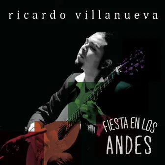 Fiesta en los Andes by Ricardo Villanueva