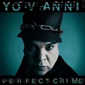 Perfect Crime by Yovanni