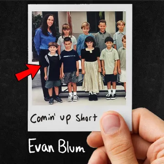 Comin' up Short by Evan Blum