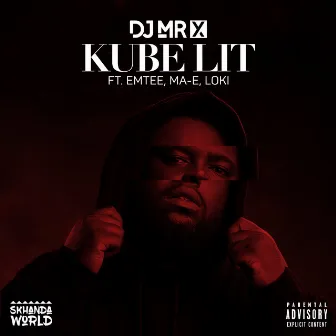 Kube Lit by DJ Mr X