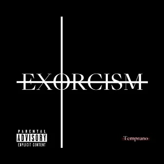 Exorcism by Temprano