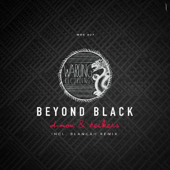 Beyond Black by Beckers