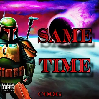 Same Time by Coog