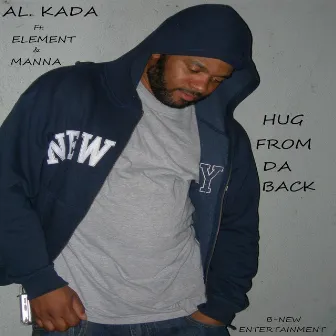 Hug from Da Back by Al Kada