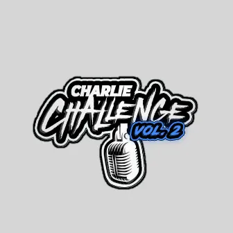 Charlie Challenge, Vol. 2 by DJR Music RD