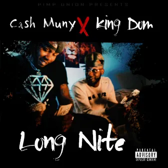 Long Nite by Cash Muny