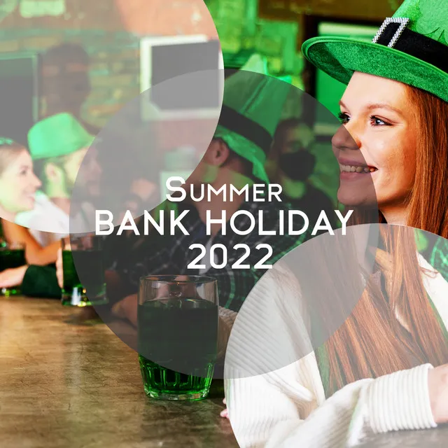 Summer Bank Holiday 2022