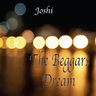 The Beggars Dream by Joshi