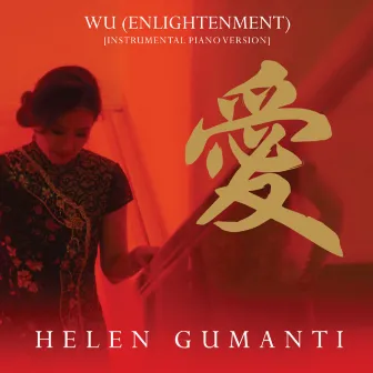 Wu (Enlightenment) [Instrumental Piano Version] by Helen Gumanti