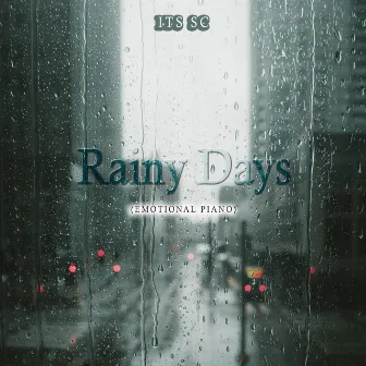 Rainy Days by ITS SC