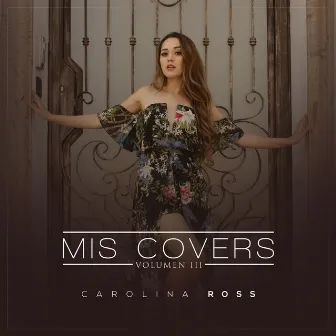 Mis Covers, Vol. 3 by Carolina Ross