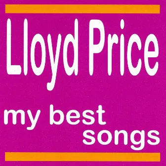 My Best Songs by Lloyd Price