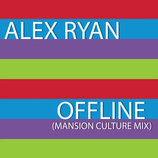 Offline (Mansion Culture Mix)