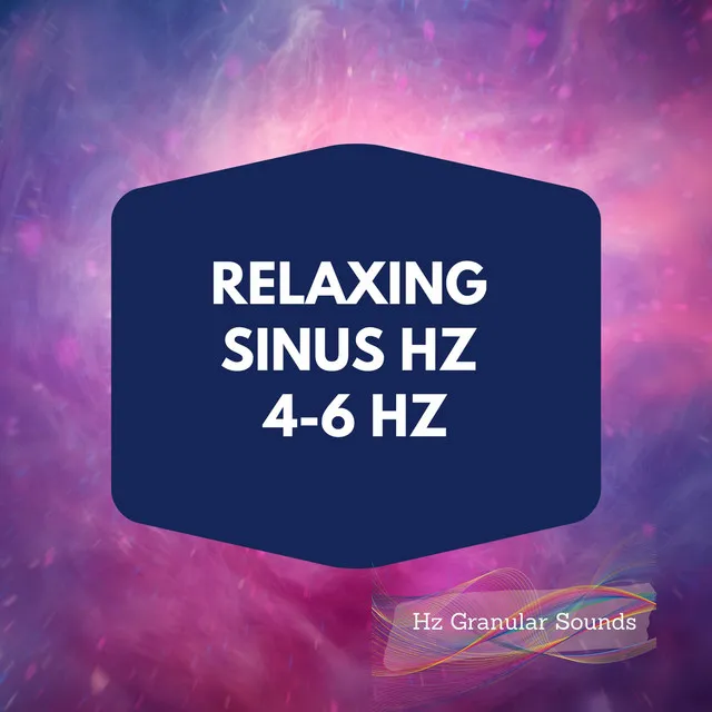 Relaxing Sin Hz 5Hz