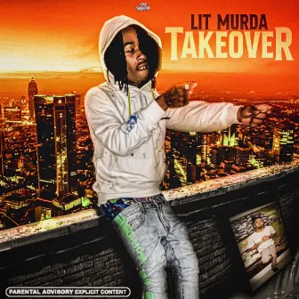 TAKEOVER by Lit Murda