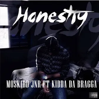 Honestly by Moskidd jnr