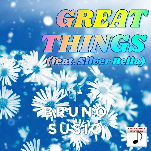 Great things