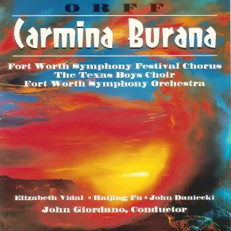 Carmina Burana by Fort Worth Symphony Orchestra