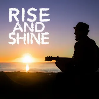 Rise and Shine by Juzzie Smith