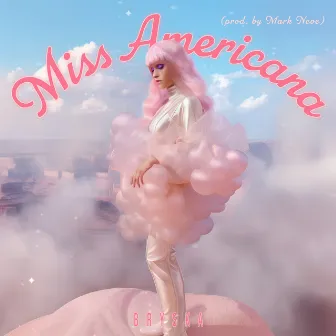 Miss Americana (prod. by Mark Neve) by Mark Neve