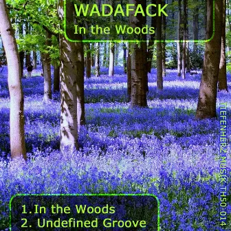 In the Woods by Wadafack