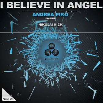 I Believe in Angel by Andrea Piko