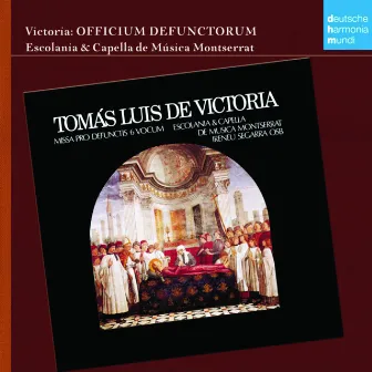 Tomás Luis De Victoria: Officium Defunctorum by Capella de Música de Montserrat