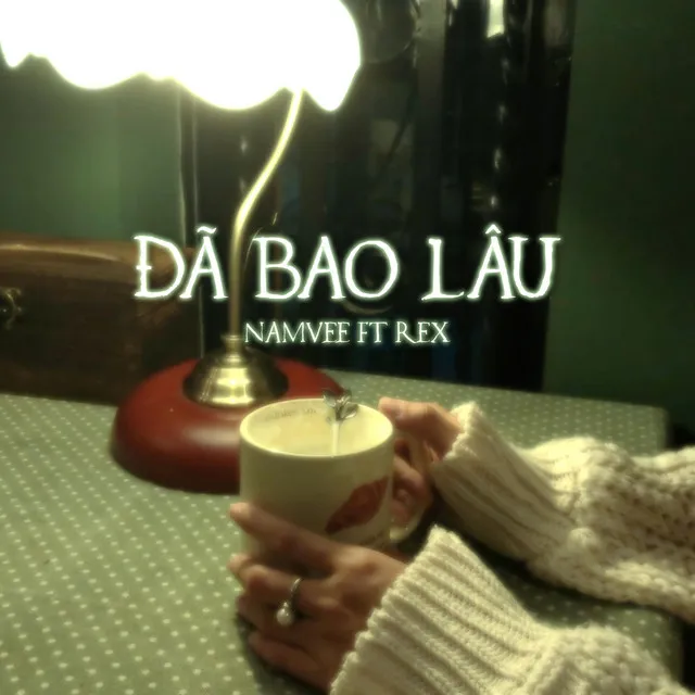 Đã Bao Lâu