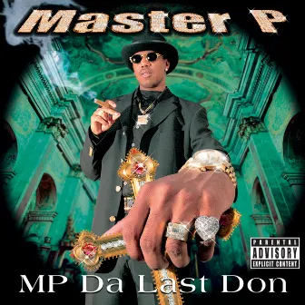 MP Da Last Don by Master P