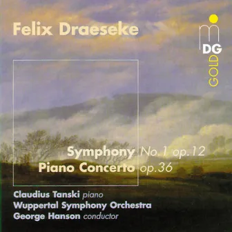 Draeseke: Piano Concerto & Symphony No. 1 by Sinfonieorchester Wuppertal