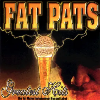 Greatest Hits by Fat Pat