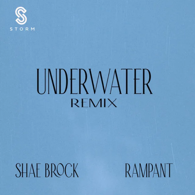 Underwater (Rampant Remix)