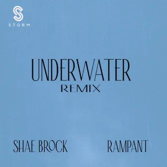 Underwater (Rampant Remix) by Shae Brock